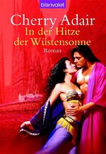 ISBN 9783442363810: In der Hitze der Wüstensonne