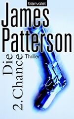 James Patterson, Edda Petri: Die 2. Chan James Patterson, Edda Petri: Die 2. Chan