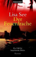 ISBN 9783442364015: Der Feuerdrache: Roman - Ein Fall für Inspektorin Hulan (Blanvalet Taschenbuch)