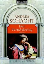 Andrea Schacht: Der Bernsteinring : Roma Andrea Schacht: Der Bernsteinring : Roma