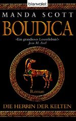 Manda Scott: Die Herrin der Kelten - Bou Manda Scott: Die Herrin der Kelten - Bou