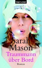 Sarah Mason: Traummann über Bord ZUSTAND Sarah Mason: Traummann über Bord ZUSTAND
