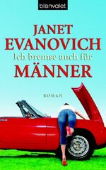 ISBN 9783442365029: Ich bremse auch für Männer