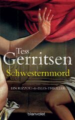 Tess Gerritsen: Schwesternmord