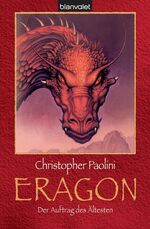 ISBN 9783442366392: Eragon - - Der Auftrag des Ältesten