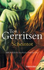 Tess Gerritsen: Scheintot