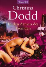 Christina Dodd: In den Armen des Fremden Christina Dodd: In den Armen des Fremden