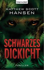 ISBN 9783442369164: Schwarzes Dickicht – Thriller