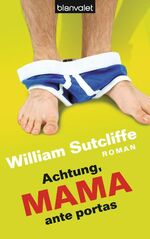 ISBN 9783442369560: achtung, mama ante portas. roman. aus dem englischen von ann lecker - chewiwit