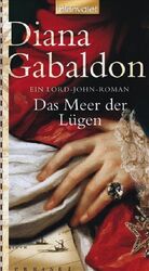 ISBN 9783442370238: Das Meer der Lügen : ein Lord-John-Roman. Dt. von Barbara Schnell / Blanvalet ; 37023