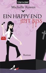 ISBN 9783442371181: Ein Happy End mit Biss