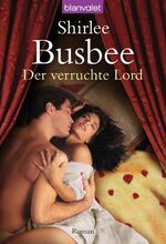 ISBN 9783442371952: Der verruchte Lord: Roman Roman