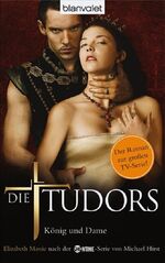 ISBN 9783442372362: Die Tudors. König und Dame