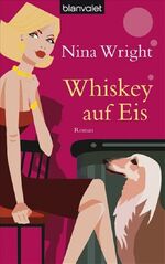 ISBN 9783442372386: Whiskey auf Eis : Roman