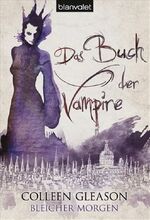 ISBN 9783442372706: Bleicher Morgen - Das Buch der Vampire