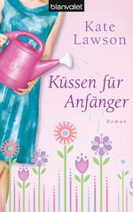 ISBN 9783442373246: Küssen für Anfänger