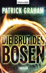 ISBN 9783442373925: Die Brut des Bösen: Thriller: Thriller. Deutsche Erstausgabe