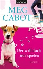 ISBN 9783442375677: Der will doch nur spielen  (Originaltitel - Boy Meets Girl)