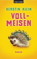 ISBN 9783442377817: Vollmeisen: Roman