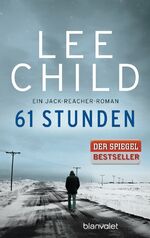 ISBN 9783442378197: 61 Stunden - Ein Jack Reacher Roman - Kriminalroman - bk705/1