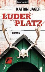 ISBN 9783442379255: Luderplatz