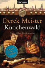 ISBN 9783442379323: Knochenwald : Historischer Kriminalroman