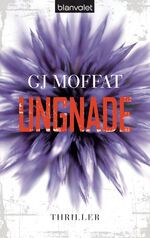 ISBN 9783442379606: Ungnade: Thriller