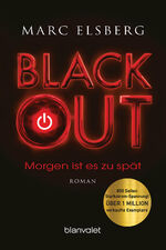 ISBN 9783442380299: BLACKOUT - Morgen ist es zu spät - Roman - Der SPIEGEL-Bestseller verfilmt als Serie mit Moritz Bleibtreu in der Hauptrolle