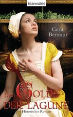 ISBN 9783442380602: Das Gold der Lagune – Historischer Roman