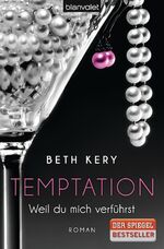 ISBN 9783442381944: Temptation 1-4 - Weil du mich verführst – Roman