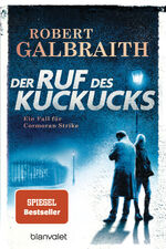 ISBN 9783442383214: Der Ruf des Kuckucks - Ein Fall für Cormoran Strike - Robert Galbraith ist das Pseudonym von Weltbestsellerautorin J.K. Rowling!