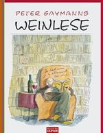 ISBN 9783442391448: Peter Gaymanns Weinlese