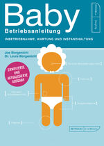 ISBN 9783442392506: Baby - Betriebsanleitung - Inbetriebnahme, Wartung und Instandhaltung