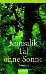 ISBN 9783442410569: Tal ohne Sonne.