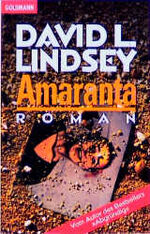 David L. Lindsey: Amaranta - bk126 David L. Lindsey: Amaranta - bk126