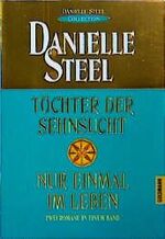 Danielle Steel: Töchter der Sehnsucht /N