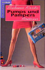 ISBN 9783442420148: Pumps und Pampers