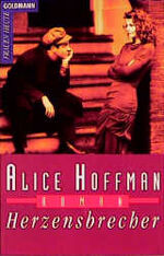 ISBN 9783442421817: Herzensbrecher (Goldmann Allgemeine Reihe) Hoffman, Alice