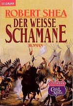 ISBN 9783442424238: Der weisse Schamane