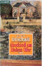 ISBN 9783442424665: Abschied am hohen Ufer