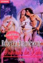 ISBN 9783442425761: Desperado der Liebe: Roman (Goldmann Allgemeine Reihe) Brandewyne, Rebecca