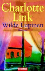 ISBN 9783442426034: Wilde Lupinen