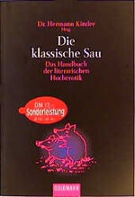 ISBN 9783442427901: Die klassische Sau – Das Handbuch der literarischen Hocherotik