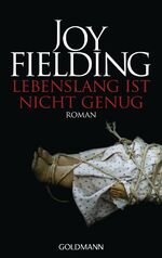 ISBN 9783442428694: Lebenslang ist nicht genug – Roman