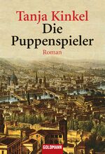 ISBN 9783442429554: Die Puppenspieler Kinkel, Tanja