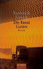 Forsyth, Frederick und Wulf Bergner: Die Forsyth, Frederick und Wulf Bergner: Die