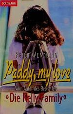 ISBN 9783442434879: Paddy, my Love