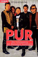 ISBN 9783442435166: PUR : die Erfolgsstory der deutschen Superband. Peter Wendling / Goldmann ; 43516