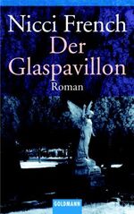 Der Glaspavillon – Roman