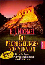 Die Prophezeiung von Yukatan